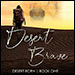 Desert Born Trilogy by Gin Coleman