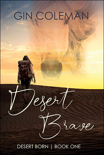 Desert Born Trilogy by Gin Coleman