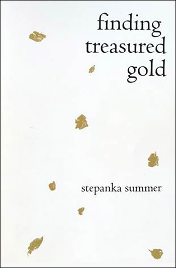 Finding Treasured Gold Book by Author Stepanka Summer