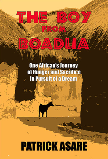 The Boy From Boadua by Patrick Asare