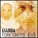 Damn Foreigners Film
